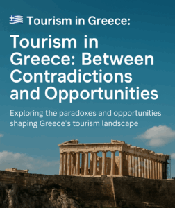 Τουρισμός στην Ελλάδα: Μεταξύ Αντιφάσεων και Ευκαιριών